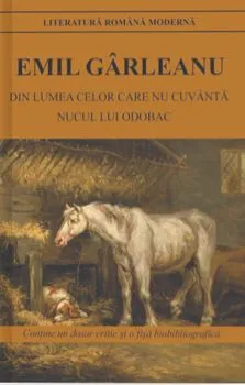 Din lumea celor care nu cuvanta. Nucul lui Odobac de Emil Garleanu