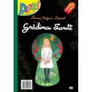 Doxi. Gradina secreta de Frances Hodgson Burnett