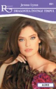 Dragostea invinge timpul, 891 de Jenna Lynn