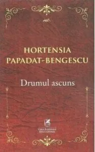 Drumul ascuns de Hortensia Papadat-Bengescu