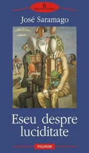 Eseu despre luciditate de Jose Saramago
