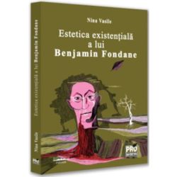 Estetica existentiala a lui Benjamin Fondane