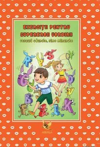 Exerciții pentru supereroii vorbirii. Versuri adunate, rime minunate