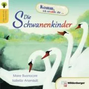 Geschichten aus aller Welt: Die Schwanenkinder Leseheft de Marie Buonoscore