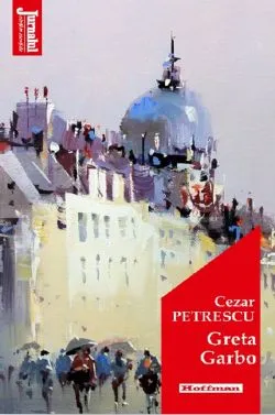 Greta Garbo de Cezar Petrescu