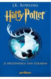 Harry Potter si prizonierul din Azkaban de J. K. Rowling