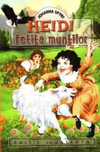 Heidi. Fetita muntilor de Johanna Spyri
