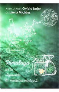 Himalaya de la Ayurveda la medicina moderna