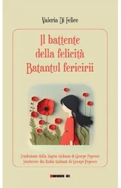 Il battente della felicita. Batantul fericirii de Valeria Di Felice
