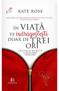 In viata te indragostesti doar de trei ori