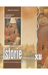 Istorie - Clasa 12 - Manual de Valentin Balutoiu