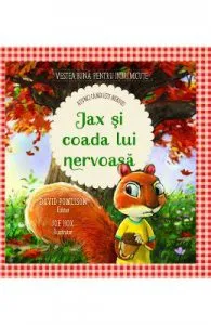 Jax si coada lui nervoasa. Atunci cand esti nervos de David Powlison