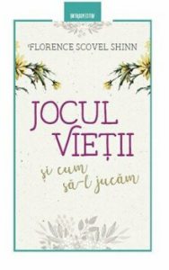 Jocul vietii si cum sa-l jucam. Editia a II-a revizuita