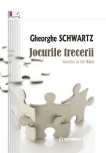 Jocurile trecerii de Gheorghe Schwartz