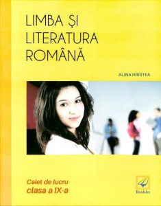 Limba romana. Caiet de lucru pentru clasa a IX-a