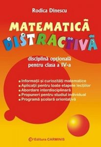 Matematica distractiva. Disciplina optionala. Clasa a IV-a