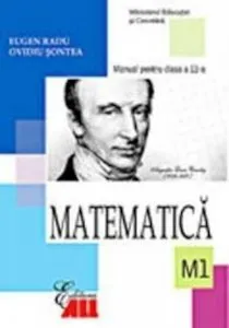 Matematica M1. Manual clasa a XI-a de Eugen Radu