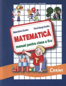Matematica. Manual pentru clasa a II-a de Viorel-George Dumitru