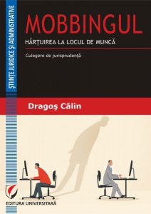 Mobbing-ul. Hărțuirea la locul de muncă