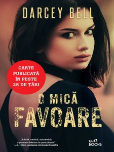 O mica favoare. Darcey Bell