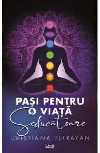 Pasi pentru o viata seducatoare