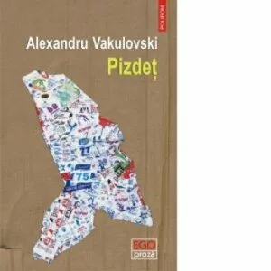Pizdet de Alexandru Vakulovski