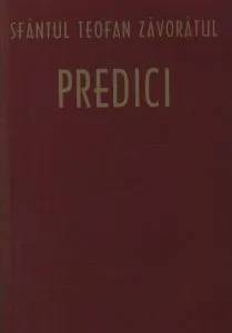 Predici de Sfantul Teofan Zavoratul