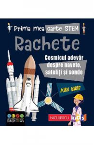 Prima mea carte STEM: Rachete