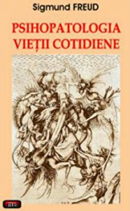 Psihopatologia vietii cotidiene