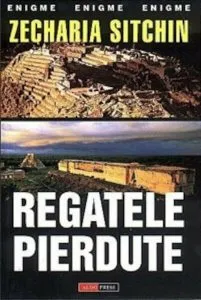 Regatele Pierdute de Zecharia Sitchin