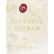 Secretul suprem (Secretul Cartea 5) de Rhonda Byrne