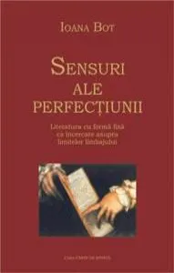 Sensuri ale perfectiunii de Ioana Bot