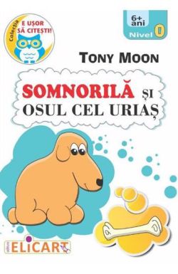 Somnorila si osul cel urias. Nivel 0 (6  ani)