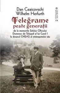 Telegrame peste generații de Dan Ceaicovschi