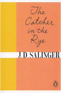 The Catcher in the Rye
