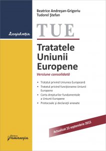 Tratatele Uniunii Europene. Actualizat 22 septembrie 2015