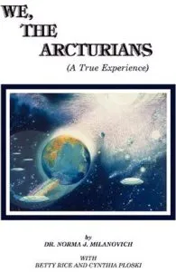 We the arcturians rev/e de Norma J. Milanovich