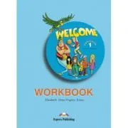 Welcome 1, Activity Book Caiet curs limba engleza de Elizabeth Gray