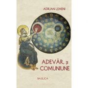 Adevar si comuniune