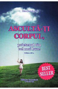 Asculta-ti corpul, prietenul tau cel mai bun! ed. 3