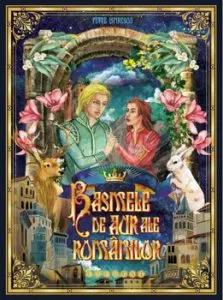 Basmele de aur ale romanilor de Petre Ispirescu