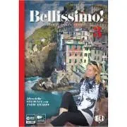 Bellissimo! 3 Libro   eserciziario   CD audio de Elena Ballarin