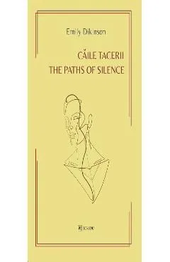 Caile tacerii de Emily Dikinson