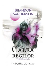 Calea regilor. Arhiva luminii de furtuna Vol.2