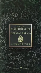 Calea vorbirii alese (Nahg al-balaga) de Ali bin Abi Talib