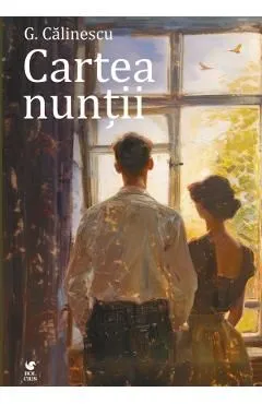 Cartea nuntii de George Calinescu