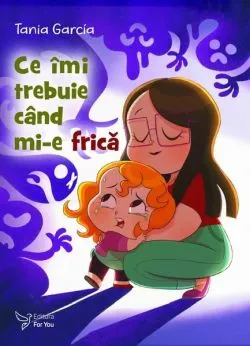 Ce îmi trebuie când mi-e frică de Tania Garcia