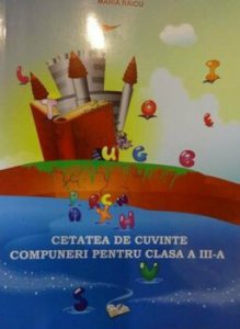 Cetatea de cuvinte, compuneri pentru clasa a III-a