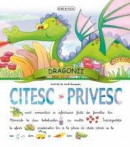 Citesc si privesc. Dragonii