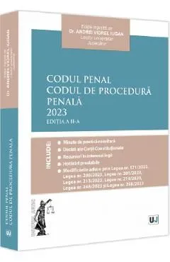 Codul penal. Codul de procedura penala Ed.2 de Andrei Viorel Iugan